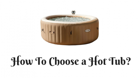 How To Choose a Hot Tub